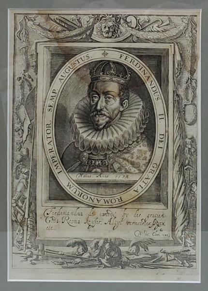 Ferdinand al II-lea al Sfantului Imperiu Roman - Gravura Secol XVII