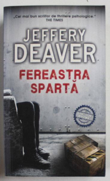 FEREASTRA SPARTA de JEFFERY DEAVER , 2012