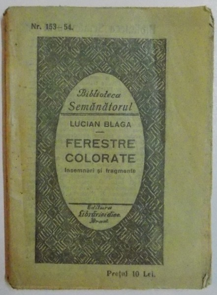FERESTRE COLORATE INSEMNARI SI FRAGMENTE , PRIMA EDITIE , 1926