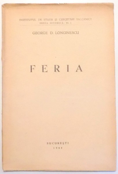 FERIA de GEORGE D. LONGINESCU , 1944