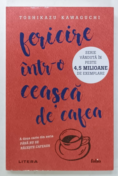 FERICIRE INTR- O CEASCA DE CAFEA de TOSHIKAZU KAWAGUCHI , 2024