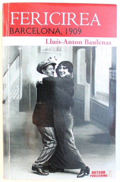 FERICIREA  - BARCELONA , 1909 de LLUIS - ANTON BAULENAS , 2014