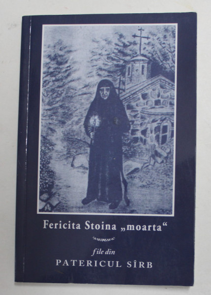 FERICITA STOINA ' MOARTA ' - FILE DIN PATERICUL SARB , 2016