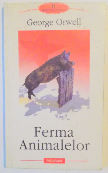 FERMA ANIMALELOR de GEORGE ORWELL , 2012