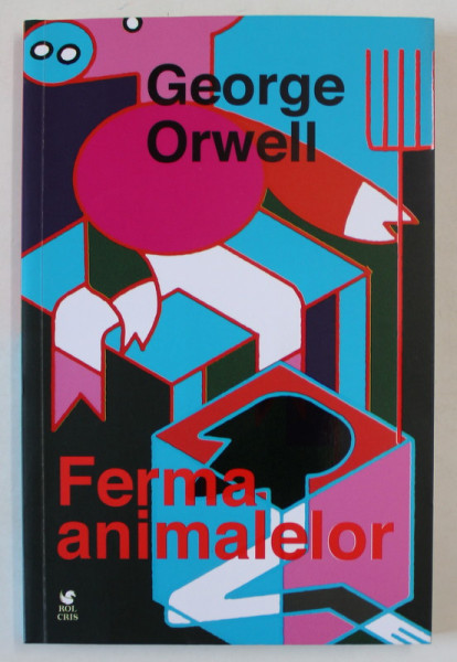 FERMA ANIMALELOR de GEORGE ORWELL , 2024