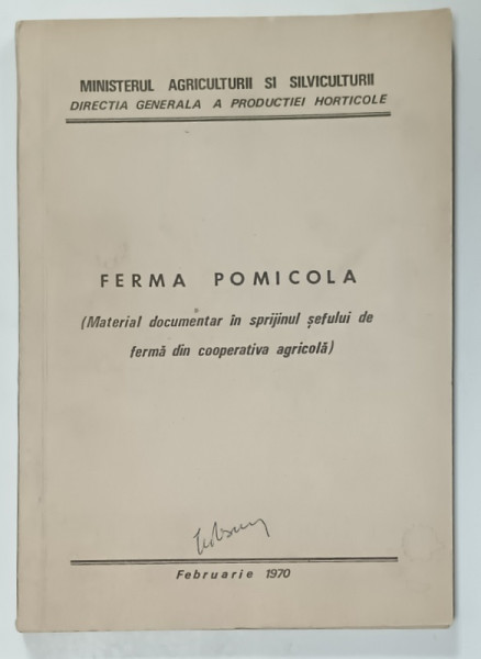 FERMA POMICOLA , ..IN SPRIJINUL SEFULUI DE FERMA DIN COOPERATIVA AGRICOLA , 1970