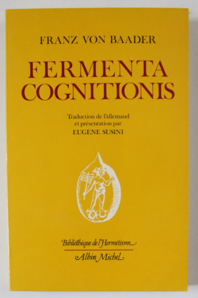 FERMENTA COGNITIONIS par FRANZ VON BAADER , 1985