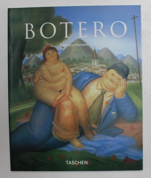 FERNANDO BOTERO by MARIANA HANSTEIN , 2007