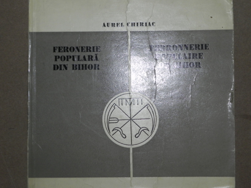 FERONERIE POPULARA DIN BIHOR-AUREL CHIRIAC  ORADEA 1978