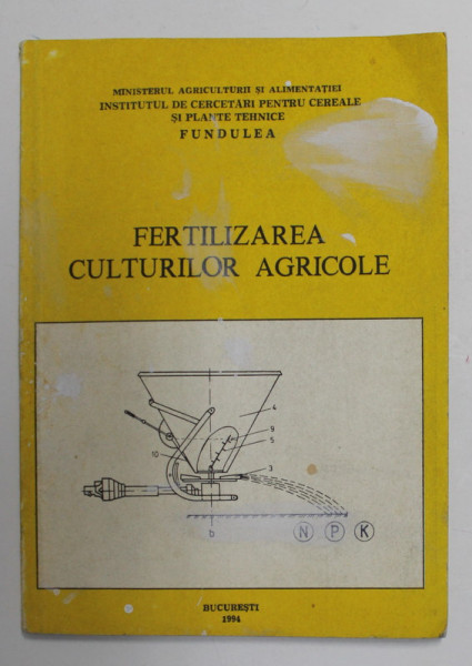 FERTILIZAREA CULTURILOR AGRICOLE de VASILE  MIHAILA SI VASILE POPESCU , 1994