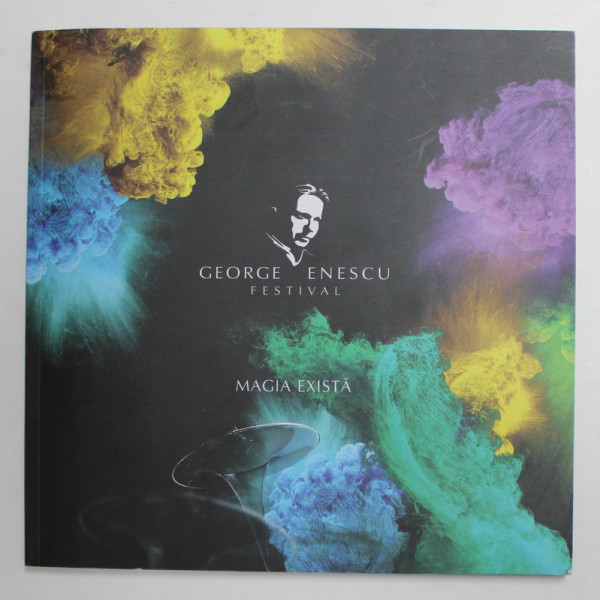 FESTIVAL ' GEORGE ENESCU ' , EDITIA 2013 , CATALOG DE PREZENTARE