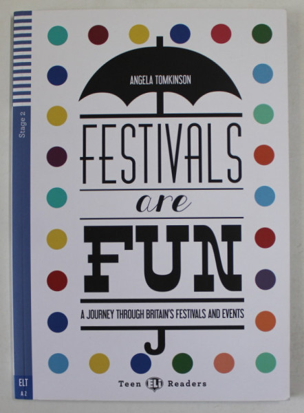 FESTIVALS ARE FUN by ANGELA TOMKINSON , A JOURNEY THROUGH BRITAIN  ' S FESTIVALS AND EVENTS , 2018 , CD INCLUS