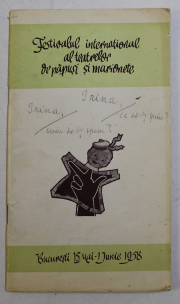 FESTIVALUL INTERNATIONAL AL TEATRELOR DE PAPUSI SI MARIONETE - PROGRAM - , 1958