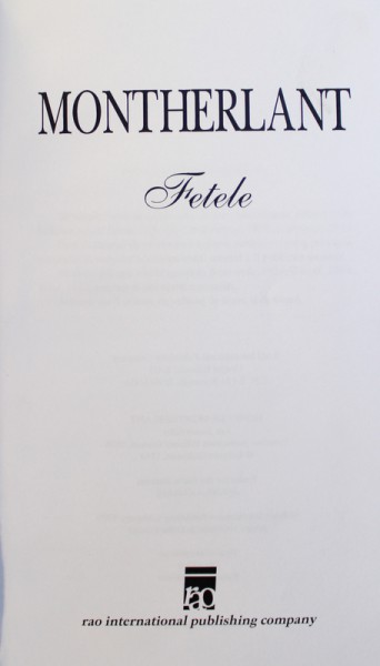 FETELE de MONTHERLANT , 1999