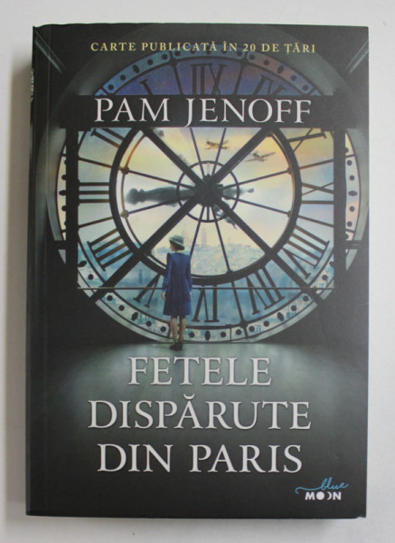 FETELE DISPARUTE DIN PARIS de PAM JENOFF , 2019
