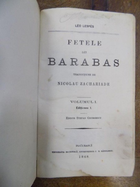 Fetele lui Barabas de Leo Lespes , vol I , editia I , 1868