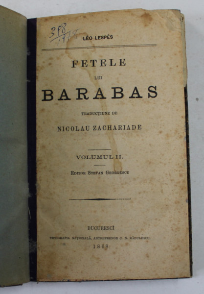 FETELE LUI BARABAS de LEO LESPES , VOLUMUL II , 1868