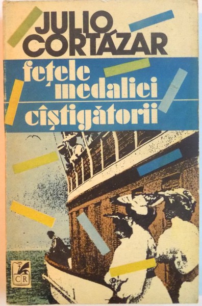 FETELE MEDALIEI CASTIGATORII de JULIO CORTAZAR, 1991