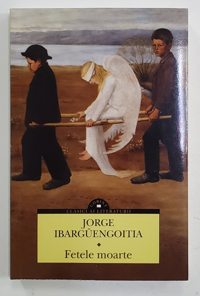 FETELE MOARTE de JORGE IBARGUENGOITIA , 2023