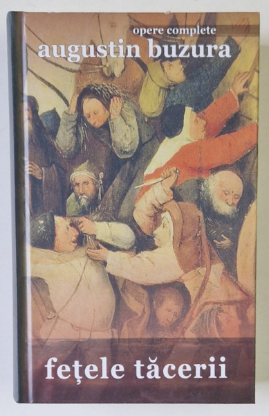 FETELE TACERII de AUGUSTIN BUZURA, 2015
