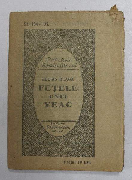 FETELE UNUI VEAC, EDITIA A I-a de LUCIAN BLAGA, 1925