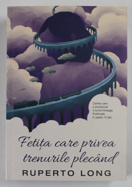 FETITA CARE PRIVEA TRENURILE PLECAND de RUPERTO LONG, 2023