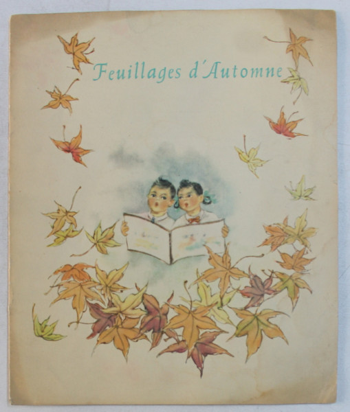 FEUILLAGES D ' AUTOMNE , illustrations de SIAO CHOU - FANG , 1962