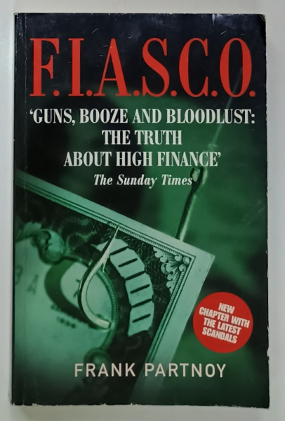F.I.A.S.C.O. , BLOOD IN THE WATER ON WALL STREET by FRANK PARTNOY , 1997