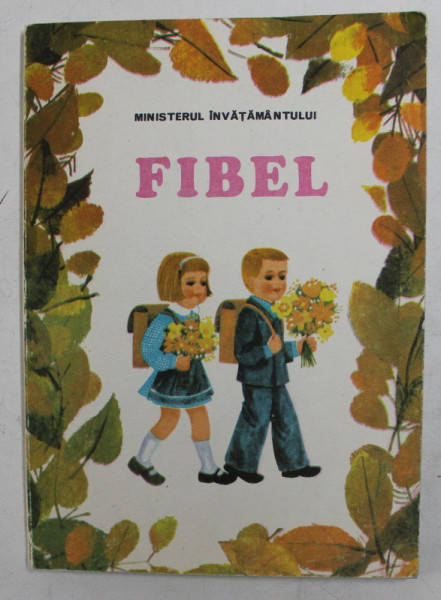 FIBEL ( ABECEDAR IN LIMBA GERMANA ) von JOHANN WOLF , 1995