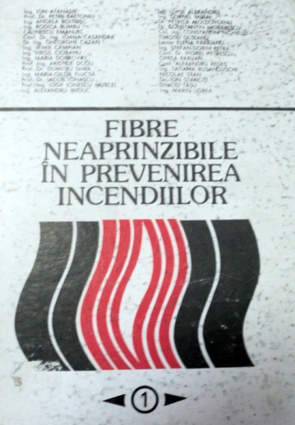 FIBRE NEAPRINZIBILE IN PREVENIREA INCENDIILOR,VOLUMUL 1,1980-IOSIF IONESCU