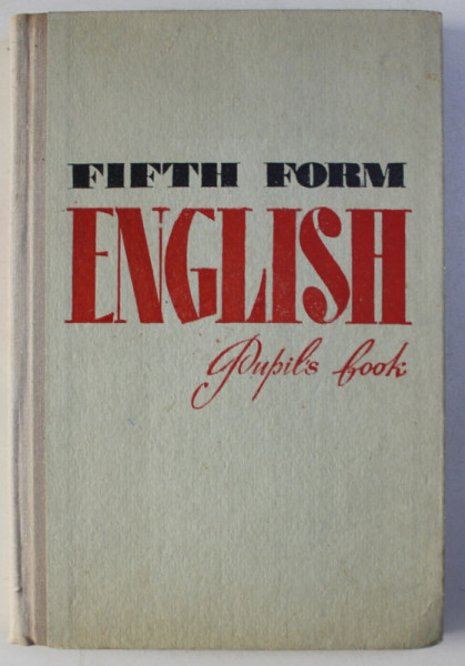 FIFTH FORM ENGLISH PUPILS BOOK , 1973