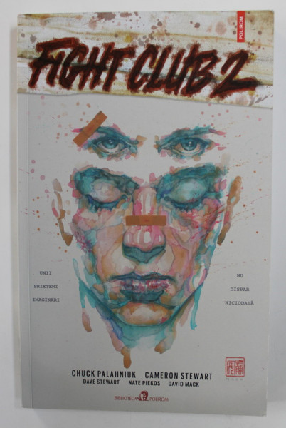 FIGHT CLUB 2 - GAMBITUL SENINATATII , text de CHUCK PALAHNIUK , grafica de CAMERON STEWART , 2020 , CONTINE BENZI DESENATE *