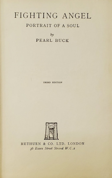 FIGHTING ANGEL - PORTRAIT OF A SOUL by PEARL BUCK , 1939