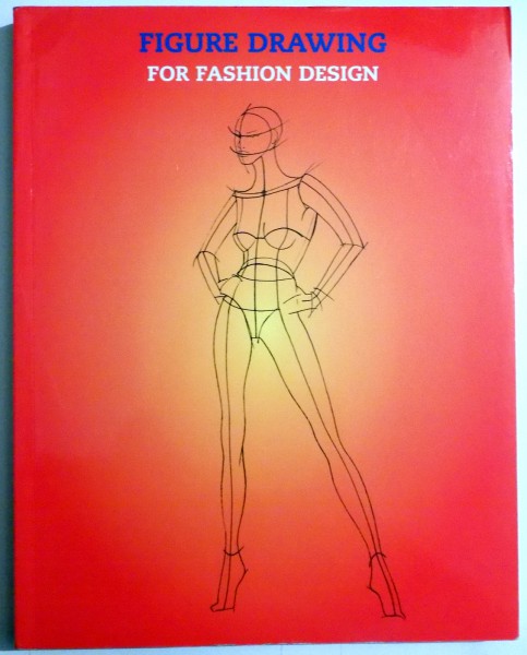 FIGURE DRAWING FOR FASHION DESIGN de ELISABETA DRUDI