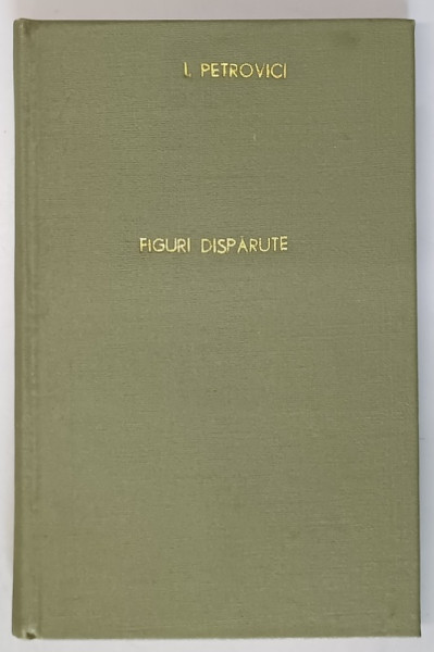 FIGURI DISPARUTE de ION PETROVICI  1937