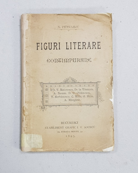 FIGURI LITERARE CONTIMPURANE de N. PETRASCU , 1893 , DEDICATIE*