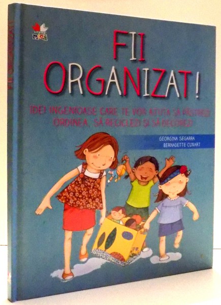 FII ORGANIZAT! de GEORGIA SEGARRA , 2011