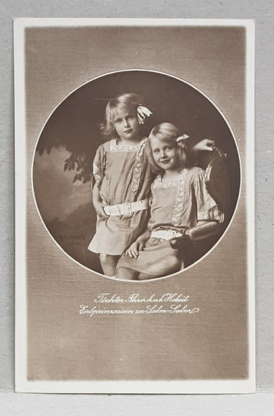 FIICELE PRINCIPESEI DE SALM - SALM , CARTE POSTALA ILUSTRATA , MONOCROMA, NECIRCULATA , INCEPUTUL SECOLULUI XX