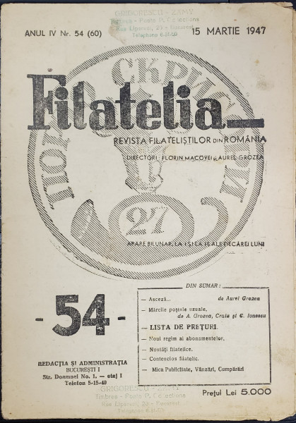 FILATELIA , REVISTA FILATELISTILOR DIN ROMANIA , ANUL IV , NR. 54 , 15 MARTIE 1947