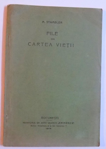 FILE DIN CARTEA VIETII de M. STAMBLER , 1918