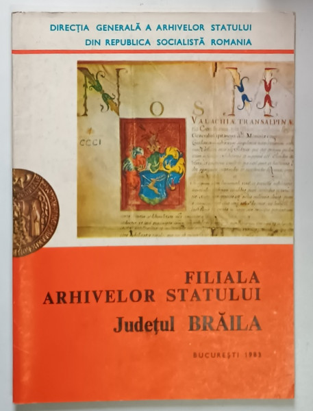 FILIALA ARHIVELOR STATULUI , JUDETUL BRAILA , 1983