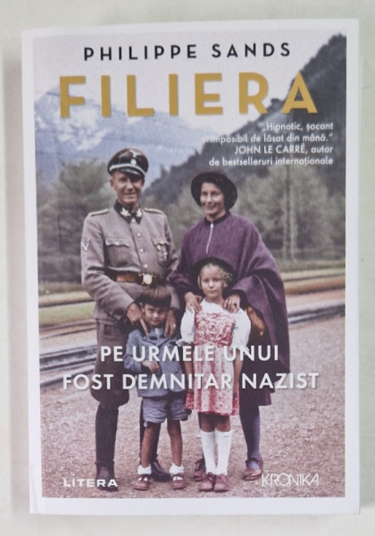 FILIERA , PE URMELE UNUI FOST DEMNITAR NAZIST de PHILIPPE SANDS , 2024