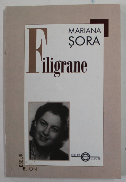FILIGRANE de MARIANA SORA , 2000 *DEDICATIE