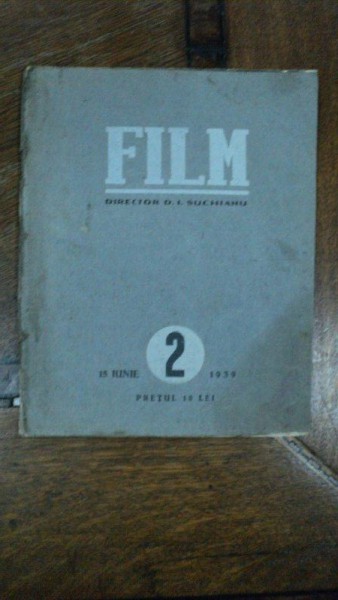 Film, D. I. Suchianu, Nr. 2, 15 iunie 1939
