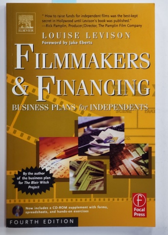 FILMMAKERS and FINANCING - BUSINESS PLANS for INDEPENDENTS by LOUISE LEVINSON , 2003 , CD INCLUS *