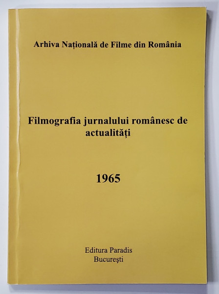 FILMOGRAFIA JURNALULUI ROMANESC DE ACTUALITATI 1965  de ALINA MANEA ...CRISTINA  SANDU  , 2008