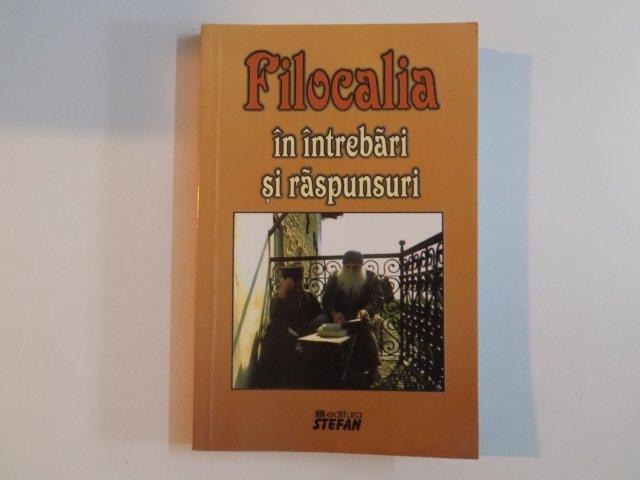 FILOCALIA IN INTREBARI SI RASPUNSURI 2008