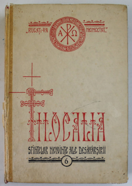 FILOCALIA SFINTELOR NEVOINTE ALE DESAVARSIRII , VOLUMUL VI , 1977 *MICI DEFECTE COTOR