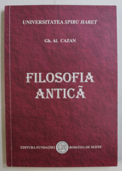 FILOSOFIA ANTICA de GH. AL. CAZAN , 2001