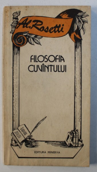 FILOSOFIA CUVANTULUI de AL . ROSETTI , 1989